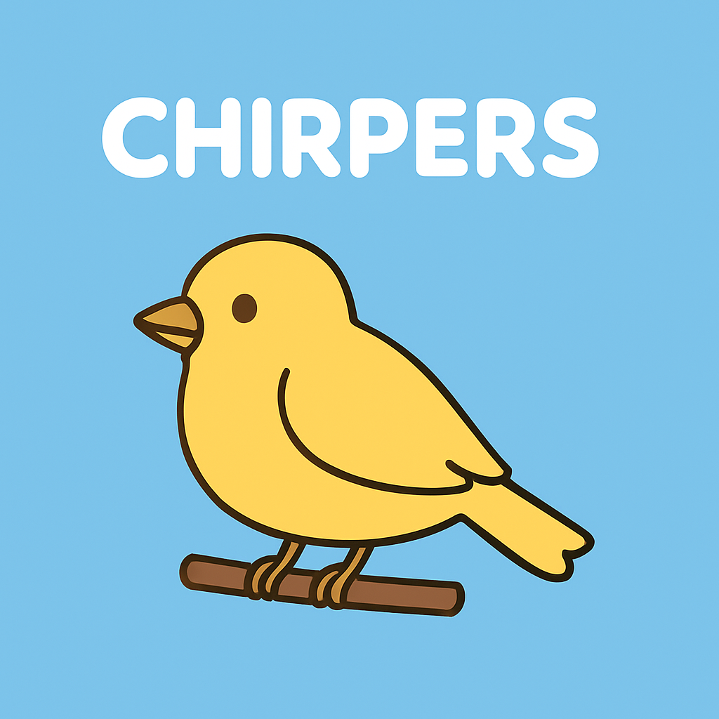Chirpers